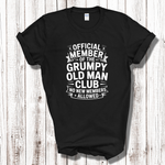 Load image into Gallery viewer, Grumpy Old Man T-Shirt – Funny Slogan Tee for Dad, Grandad, or Husband | Gift Idea 3
