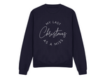 Load image into Gallery viewer, Last Christmas As A Miss Crew Neck Sweatshirt
