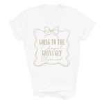 Load image into Gallery viewer, A white short-sleeve crewneck t-shirt with a light beige graphic on the front. The graphic features a decorative wavy border, a bow illustration at the top, and the text 'GOING TO THE Chapel GONNA GET Married' in a mix of serif and cursive fonts.
