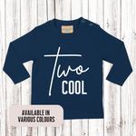 Load image into Gallery viewer, Two Cool 2nd Birthday LONG SLEEVE Kids T-Shirt

