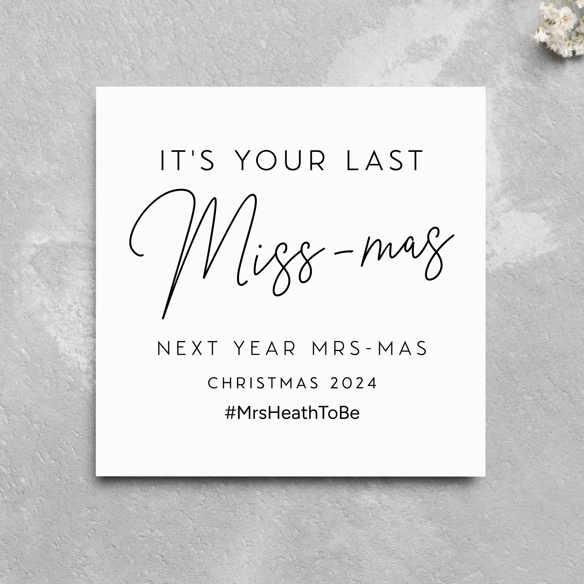 Last Miss-Mas Next Year Mrs-Mas Personalised Bride To Be Christmas Card