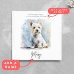 Load image into Gallery viewer, Personalised Westie Dog Highland Terrier Recipient Name Birthday Greeting Card
