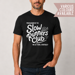 Load image into Gallery viewer, Slow Runners Club T-Shirt, Funny Running Tee
