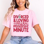 Load image into Gallery viewer, Divorced &amp; Loving Every Mistletoe Minute T-Shirt | Funny Xmas Gift
