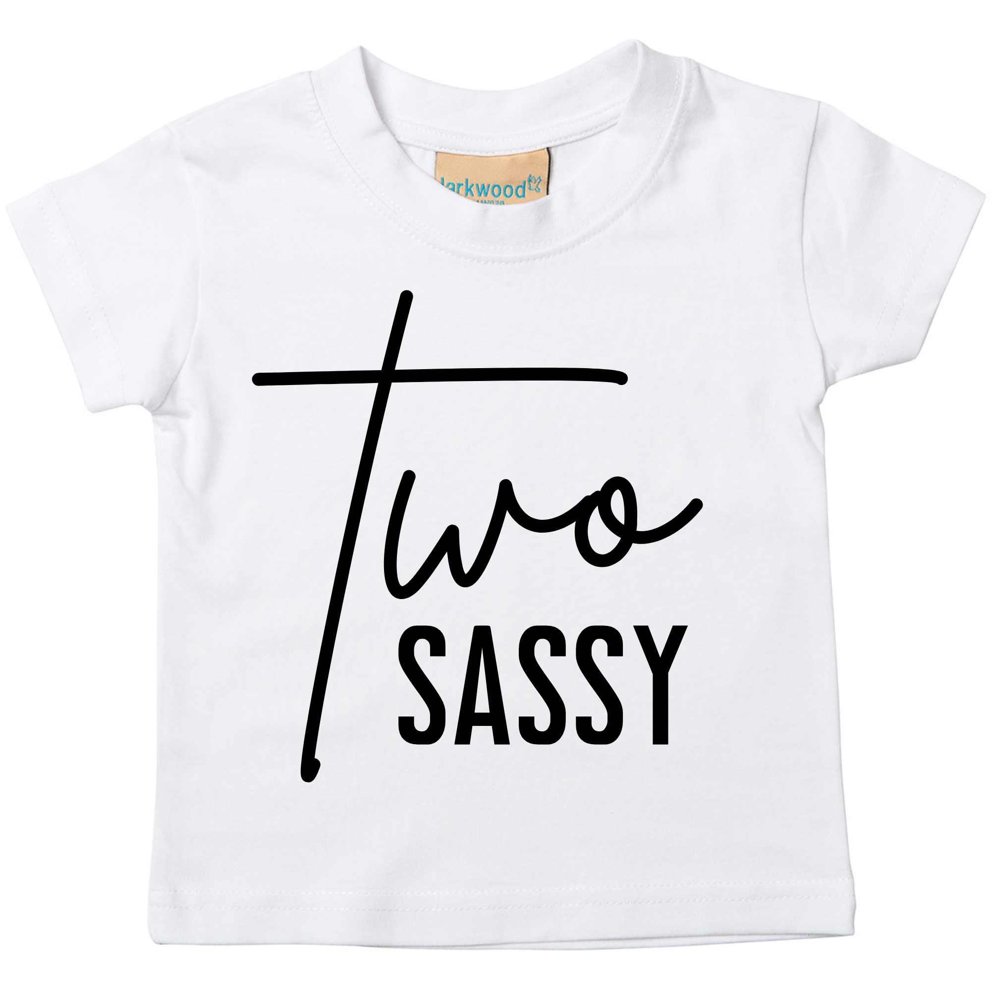 Two Sassy Unisex Kids T-shirt Birthday