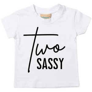 Two Sassy Unisex Kids T-shirt Birthday