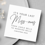 Load image into Gallery viewer, Last Miss-Mas 2025 Bride To Be Christmas Card
