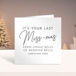 Load image into Gallery viewer, Last Miss-Mas 2025 Bride To Be Christmas Card
