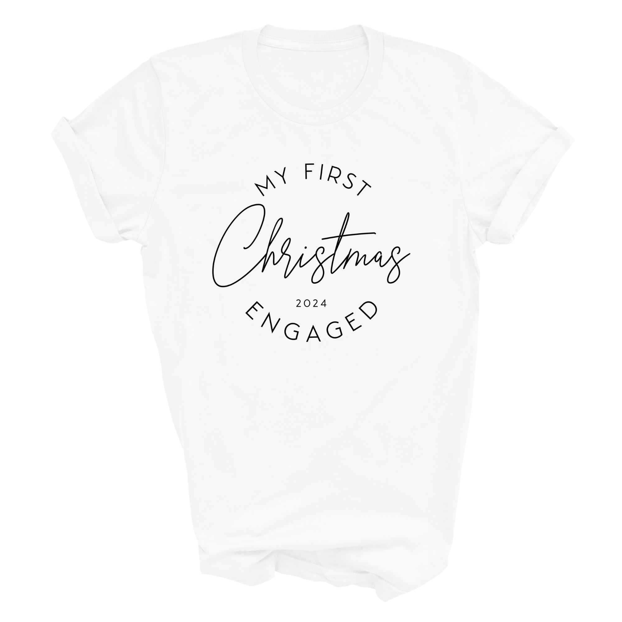 a white t - shirt that says my first christmas engaged