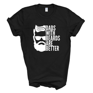 Dads With Beards Are Better Mens T-Shirt