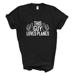 Load image into Gallery viewer, This Guy Loves Planes T-Shirt
