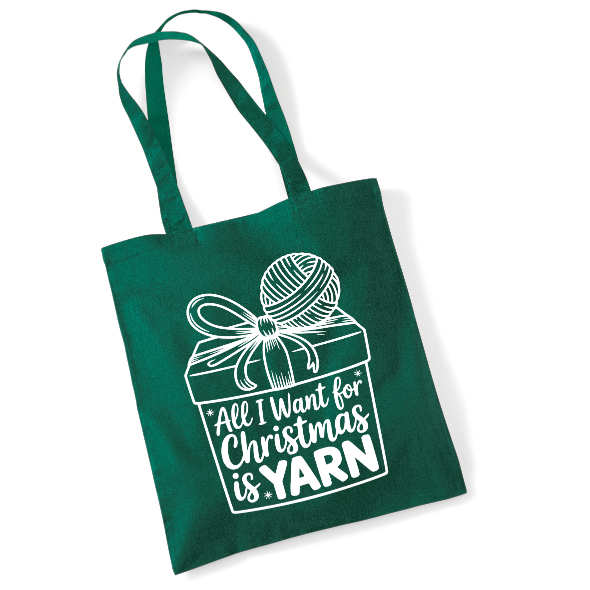All I Want for Christmas Is Yarn Tote Bag – Funny Gift for Knitters & Crocheters