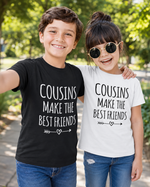 Load image into Gallery viewer, Cousins Make The Best Friends Kids Toddler Baby T-shirt
