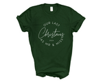Load image into Gallery viewer, Last Christmas As Mr &amp; Miss 2025 Unisex T-Shirt Couples
