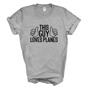 This Guy Loves Planes T-Shirt