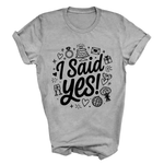 Load image into Gallery viewer, I Said Yes Adult Engagement T-Shirt Bride To Be Doodle Design Engaged Tee
