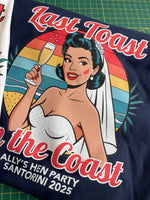 Load image into Gallery viewer, Last Toast On The Coast Hen Party Personalised Tshirts Bachelorette
