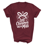 Load image into Gallery viewer, Last Christmas As A Miss T-Shirt Ladies Festive Bride-to-Be T-Shirt
