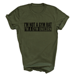 Load image into Gallery viewer, I&#39;m Not A Gym Rat I&#39;m A Gym Unicorn Tshirt
