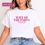Load image into Gallery viewer, Wife Of The Party Personalised Hen Party Shirts (Pink)
