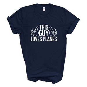 This Guy Loves Planes T-Shirt