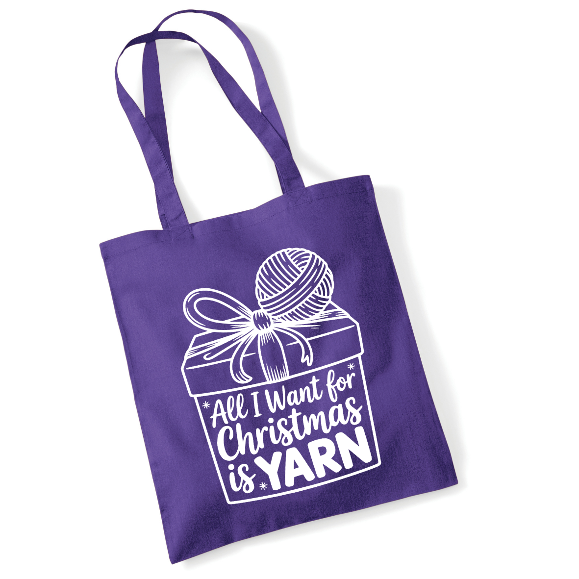 All I Want for Christmas Is Yarn Tote Bag – Funny Gift for Knitters & Crocheters