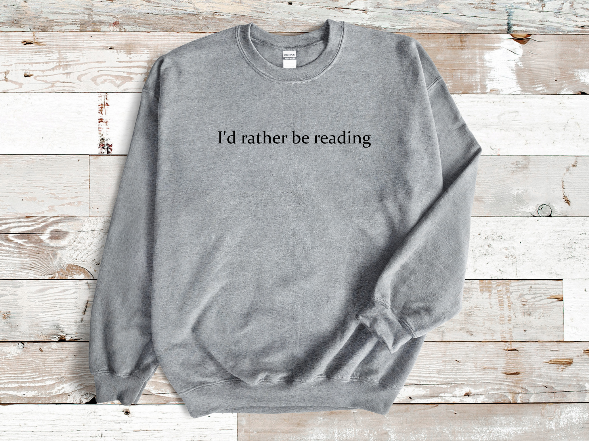 I’d Rather Be Reading Embroidered Sweatshirt – Book Lover Gift, Unisex Jumper