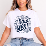Load image into Gallery viewer, I Said Yes Adult Engagement T-Shirt Bride To Be Doodle Design Engaged Tee
