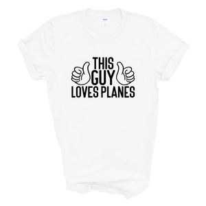 This Guy Loves Planes T-Shirt