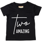 Load image into Gallery viewer, a black t - shirt with the words two amazing written on it

