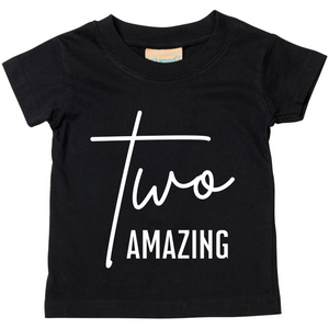 a black t - shirt with the words two amazing written on it