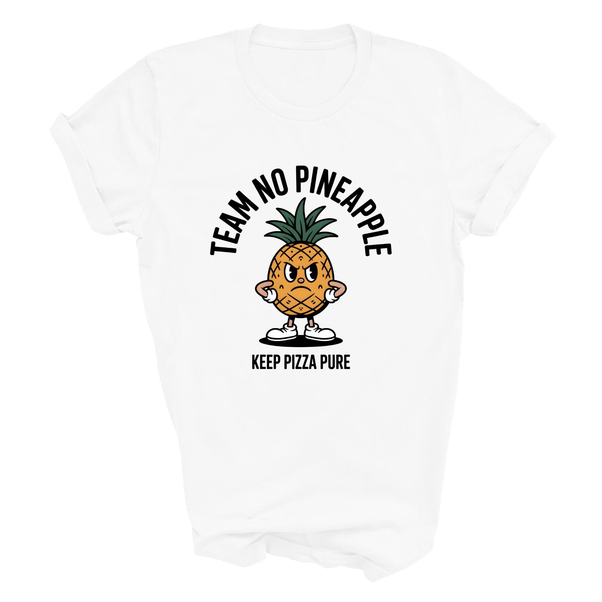Funny Pineapple Pizza T-Shirt - Team No Pineapple