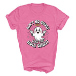 Load image into Gallery viewer, Ain’t No Ghost Like The Holy Ghost T-Shirt
