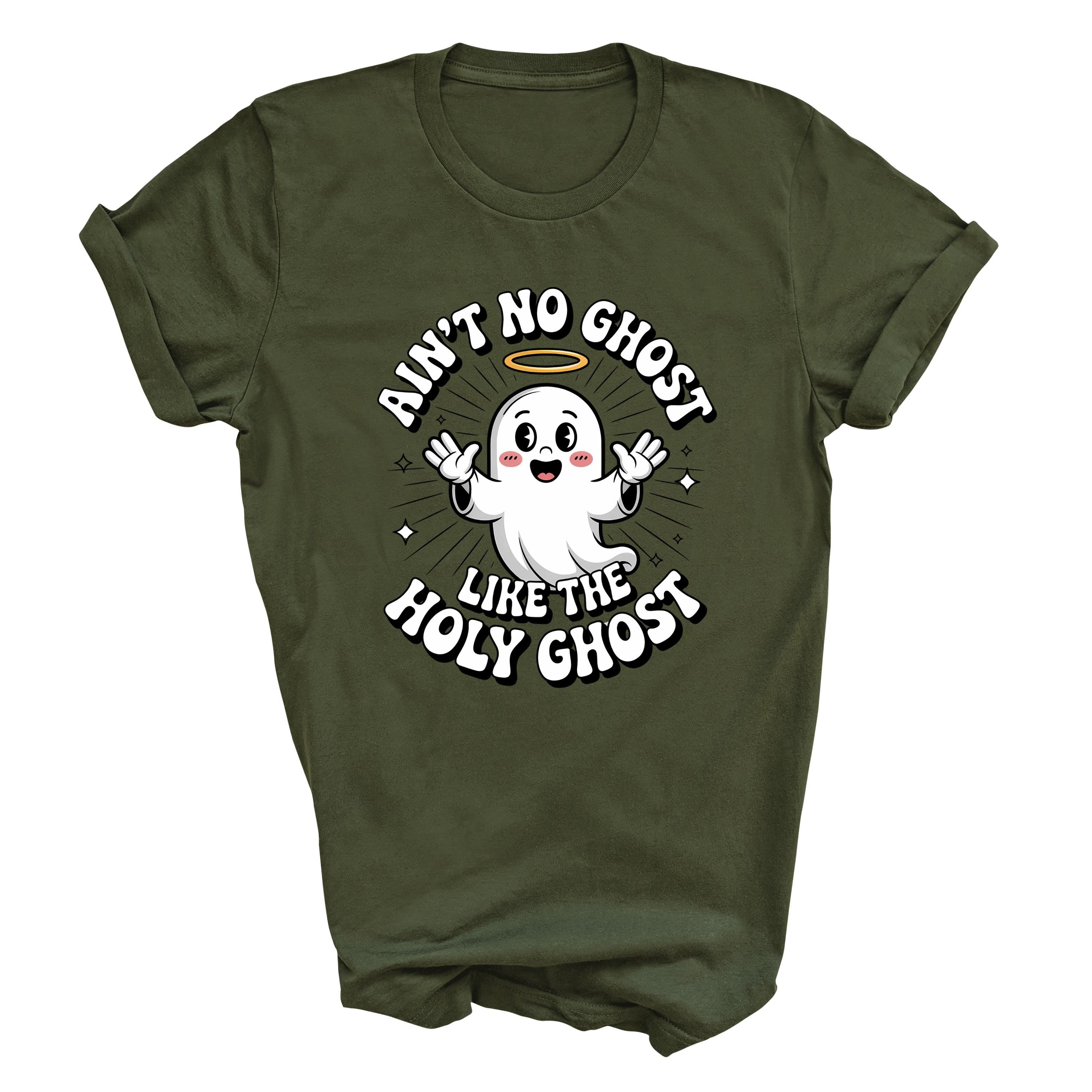 Ain’t No Ghost Like The Holy Ghost T-Shirt