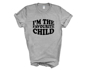 I'm The Favourite Child Adult T-shirt