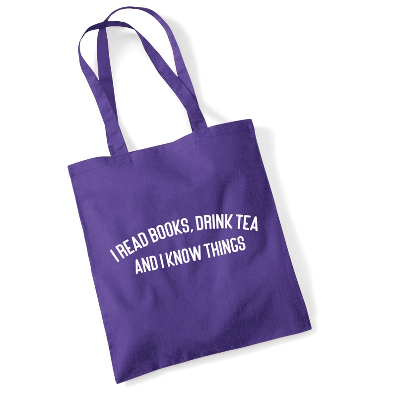 I Read Books, Drink Tea and I Know Things Lightweight Cotton Tote Bag
