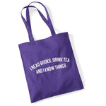 Load image into Gallery viewer, I Read Books, Drink Tea and I Know Things Lightweight Cotton Tote Bag

