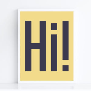 Hi! Art Print, Funny Art Print