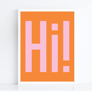 Hi! Art Print, Funny Art Print