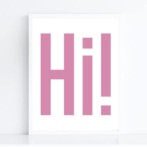 Hi! Art Print, Funny Art Print