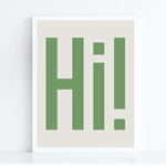 Load image into Gallery viewer, Hi! Art Print, Funny Art Print
