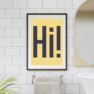 Hi! Art Print, Funny Art Print