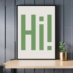 Load image into Gallery viewer, Hi! Art Print, Funny Art Print
