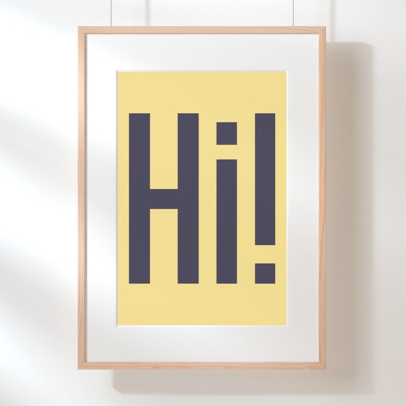 Hi! Art Print, Funny Art Print