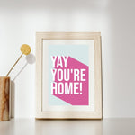 Load image into Gallery viewer, Yay You&#39;re Home Hallway Digital Download Art Print
