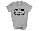 Load image into Gallery viewer, I&#39;m The Favourite Son in Law Adult T-shirt
