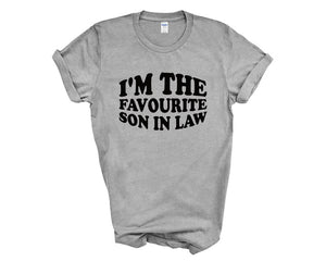 I'm The Favourite Son in Law Adult T-shirt