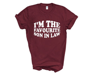 I'm The Favourite Son in Law Adult T-shirt