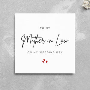 To My Mother in Law on My Wedding Day Card
