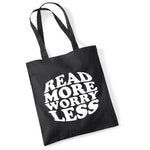 Load image into Gallery viewer, Read More Worry Less cotton tote bag in black
